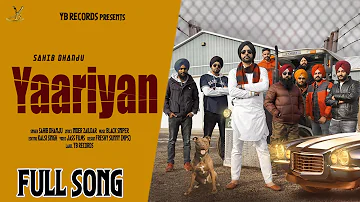 Yaariyan (Full Song) | Sahib Dhanju | Inder Zaildar | YB Records | Latest Song 2020