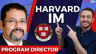 Harvard Internal Medicine Program Director Interview | Match 2024 and USMLE Advice