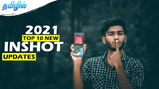 New Inshot 2021 updates TAMIL 🥰 INSHOT APP TIPS AND TRICKS VIDEO EDITING | BEST VIDEO EDITING APP