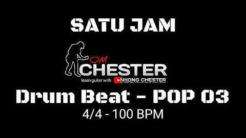 ONE HOUR - Drum Beat POP 03 || 100 BPM