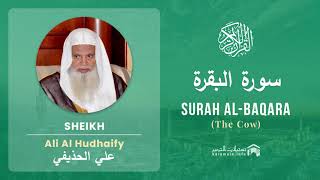 Quran 2   Surah Al Baqara سورة البقرة   Sheikh Ali Al Hudhaify - With English Translation screenshot 3