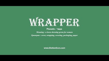 wrapper: How to pronounce wrapper with Phonetic and Examples