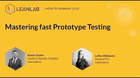 Mixed Methods Master Class Session 3: How to Master Fast Prototype Testing?