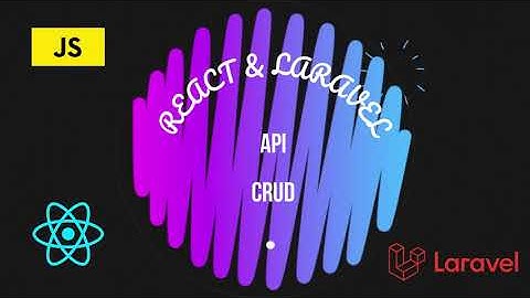 API - CRUD Laravel and  React Js.