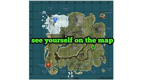 how to see your self on the map in ark survival evolved