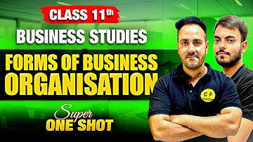 Class 11th Business Studies | Forms of business organisation Super one shot By Mayank Sir