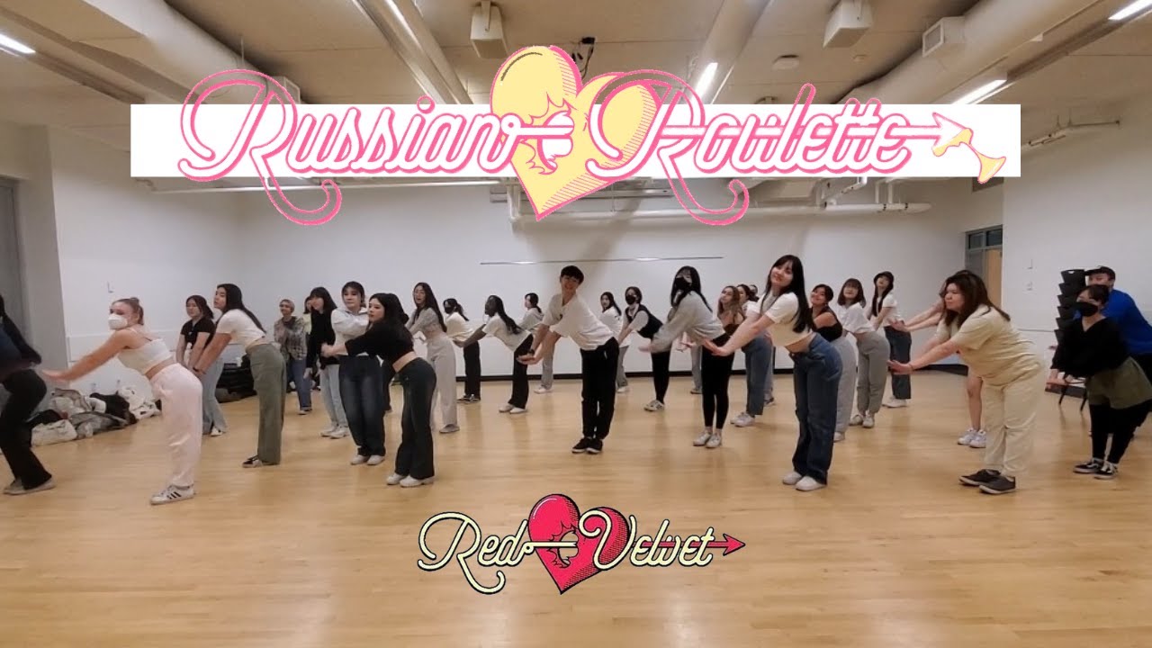 [KPOP DANCE CLASS] Red Velvet (레드벨벳) - Russian Roulette (러시안 룰렛) | UBC ...