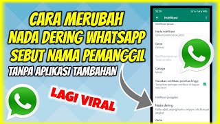 VIRAL‼️Cara merubah nada dering whatsapp jadi menyebut nama si pemanggil