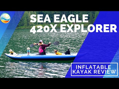 Sea Eagle 420X Explorer Inflatable Kayak Review 2020 | InflatableKayakWorld.com