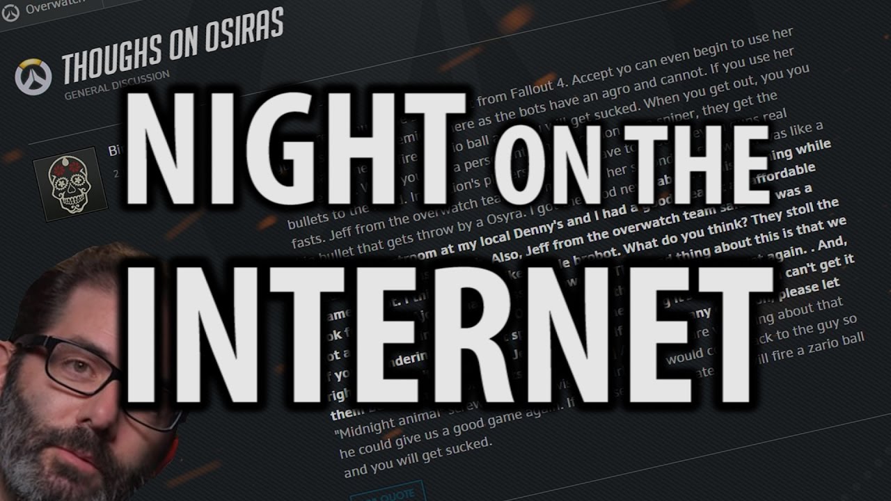 Night on the Internet 9: The Overwatch Forums