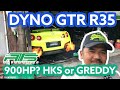 DYNO GTR R35 - 900HP ? HKS or GREDDY Part 1