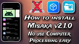 {How to install Misaka v2.1.0 ipa without Computer} | No Sideloadly, Altstore, TrollStore, 3uTools screenshot 5