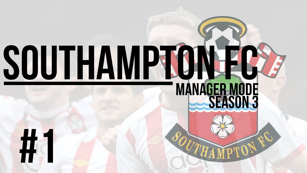 FIFA 13 - Southampton Career Mode - S3E1