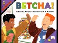 “Betcha” Read Aloud by Stuart J. Murphy Mp3 Song