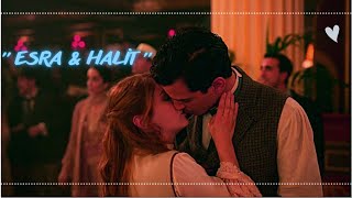 Esra & Halit - Impossible Song Edit