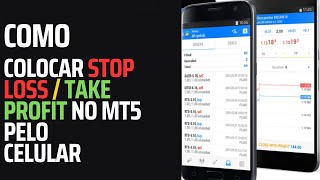 COMO ABRIR ORDEM - COLOCAR STOP LOSS E TAKE PROFIT NO MT5 PELO CELULAR