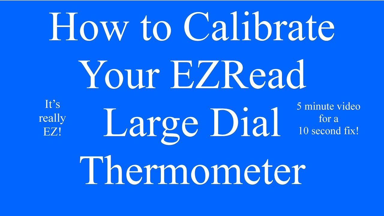 Calibrate an EZRead Dial Thermometer YouTube