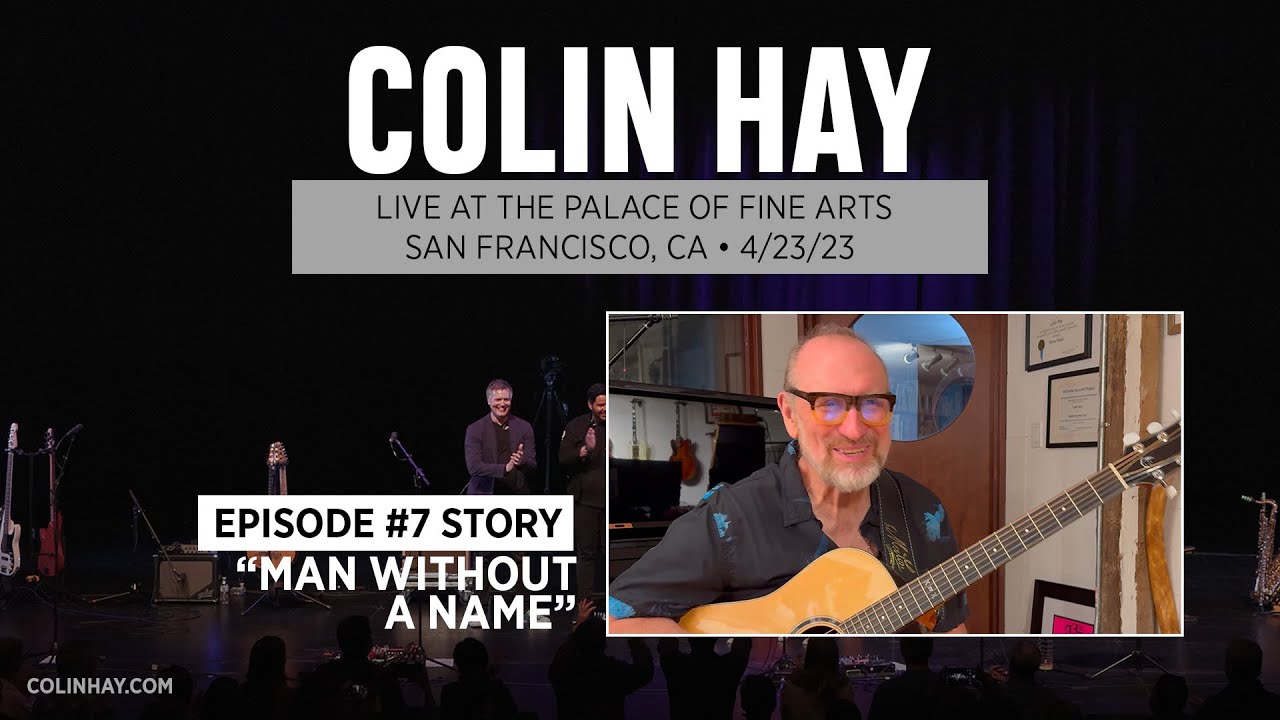Man Without A Name Story Colin Hay s Song A Week Live Concert man-without-a-name-story-colin-hay-s-song-a-week-live-concert