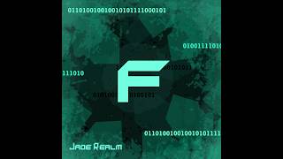 Jade Realm (Rukkus style dubstep)