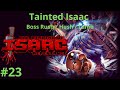 Tainted Isaac Boss Rush / Hush / Lamb! (The Binding of Isaac: Repentance) #23