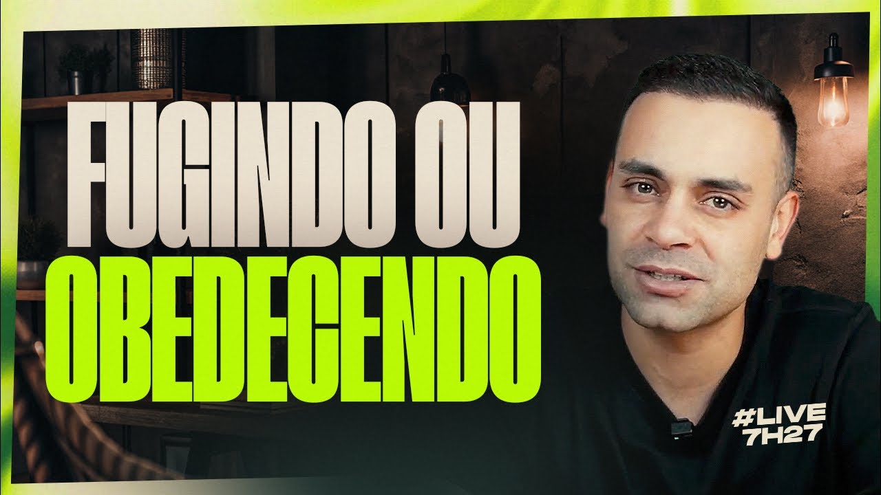 Fugindo ou Obedecendo? - Lucas Pacheco | Live 7:27