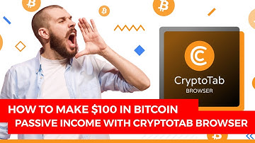 How To Make $100 in Bitcoin / Passive Income with CryptoTab Browser / Withdrawal Proof!