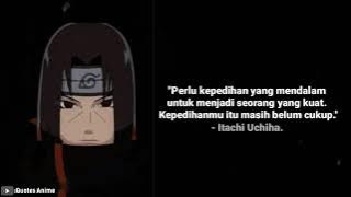 Quotes Itachi: Perlu kepedihan yang mendalam untuk menjadi seorang yang kuat #quotes #anime #itachi