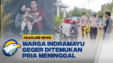[HEADLINE NEWS 13/09] Balita Temani Jasad Orang Tua Selama 2 Hari di Indramayu