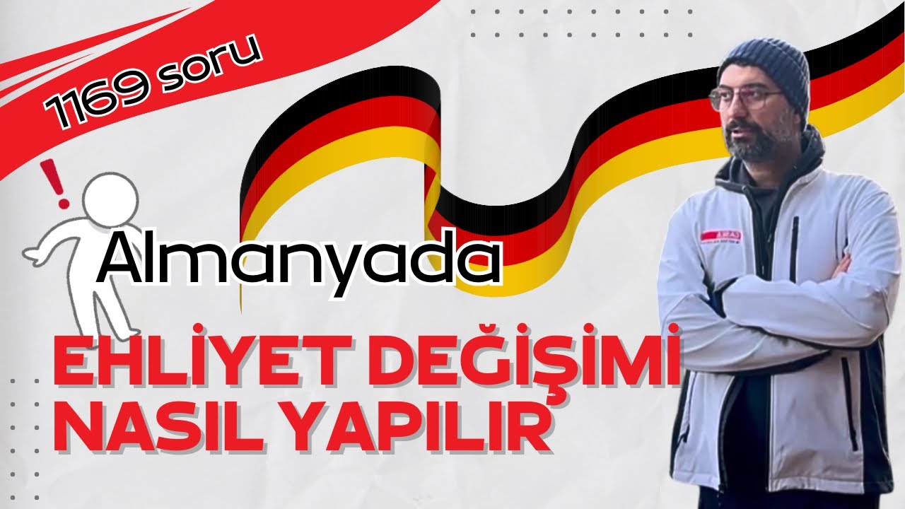 Almanya’da ehliyet değişimi nasıl yapılır?