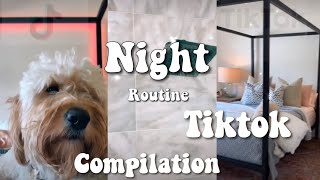 Night Routine Tiktok Compilation