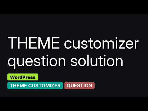 Wordpress: get_theme_mod Not Functioning Properly