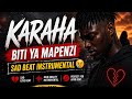 KARAHA Biti Mpya Ya Mapenzi Sad Beat Instrumental 