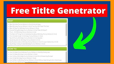 Best Free Blog Post Title Generator Tools | blog title ideas |  Headline Generator free