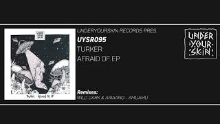 Turker - Same & Same [UYSR095] #underyourskin #turker #downtempo
