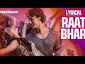 Raat Bhar ❤ Heropanti | Tiger Shroff, Kriti Sanon | Lyrical 8D Audio | Lofi Mix