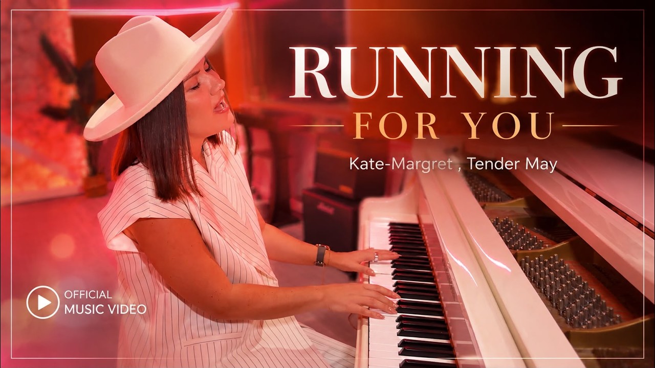 Running For You - Kate-Margret, Tender May [Studio Version]  4K