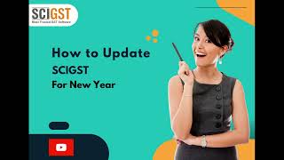 How to Update SCIGST For FY 2024-25