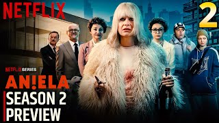 Aniela Season 2 Latest Upcoming Updates and Season Preview Netflix Series