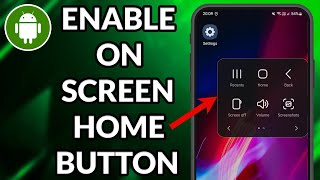 How To Enable On Screen Home Button Android screenshot 4