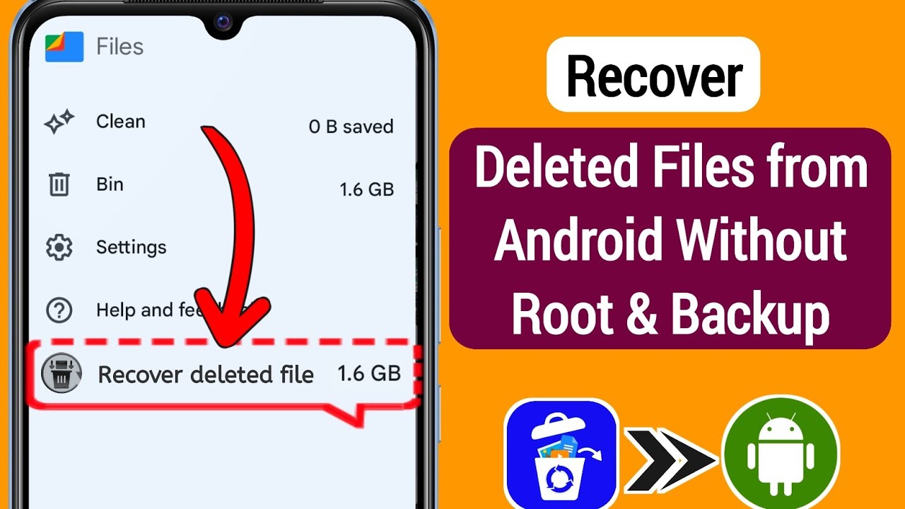 How to recover deleted files from android without root & backup 2024 ...