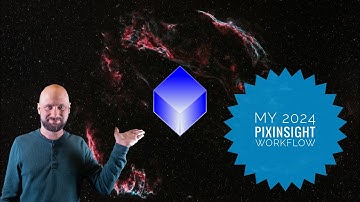 2024 PixInsight Tutorial