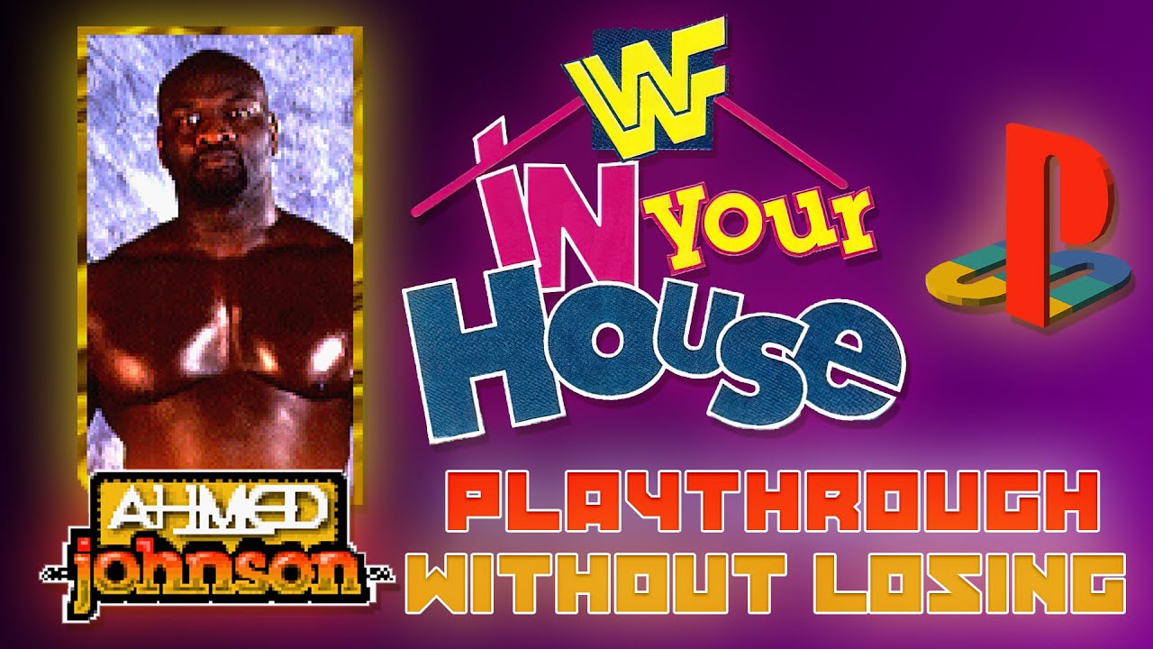 WWF In Your House (PS1) Playthrough. Ahmed Johnson. Hard Difficulty. SEASON MODE.