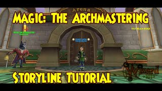 Wizard101 - "Magic: The Archmastering" (Storyline Archmastery Tutorial)