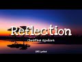 Christina Aguilera - Reflection (From &quot;Mulan) (Lyrics)