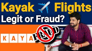 Alert !!! Is Kayak flight is safe for flight booking ? | Kayak flight ticket booking review