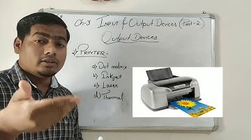Class 2 chapter 3 input and output device (part 2)
