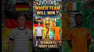 Germany vs Ivory Coast | Who Will Win? 🔥 Ultimate Showdown!