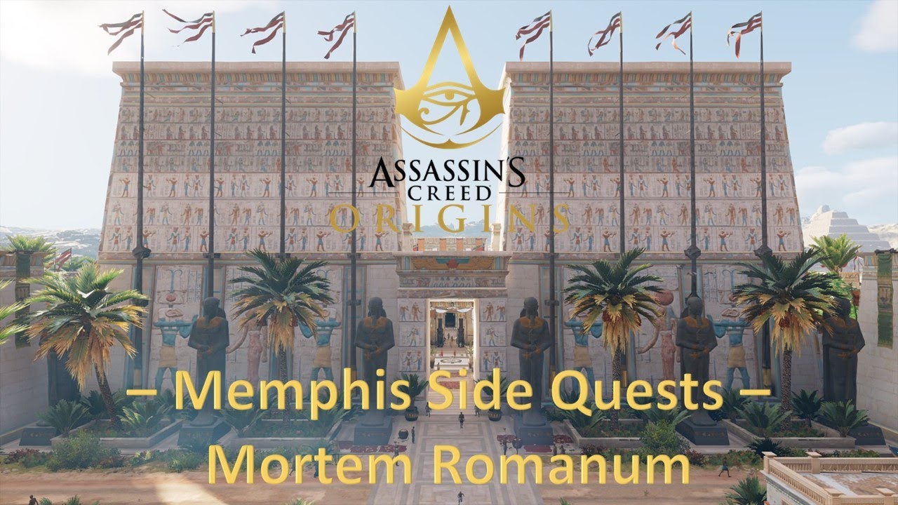Assassin's Creed Origins - Memphis Side Quests - Mortem Romanum