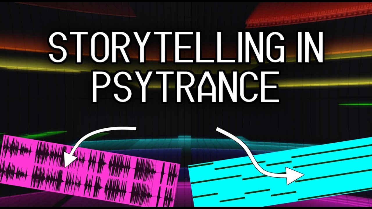 Storytelling in Psytrance: How to write tracks with a purpose?