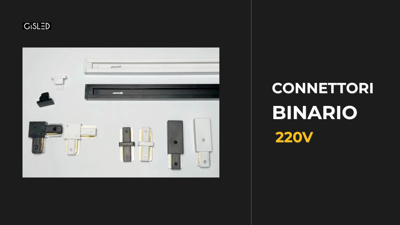 Connettori per Binario LED Monofase 220V | Presentazione e Montaggio | GISLED
